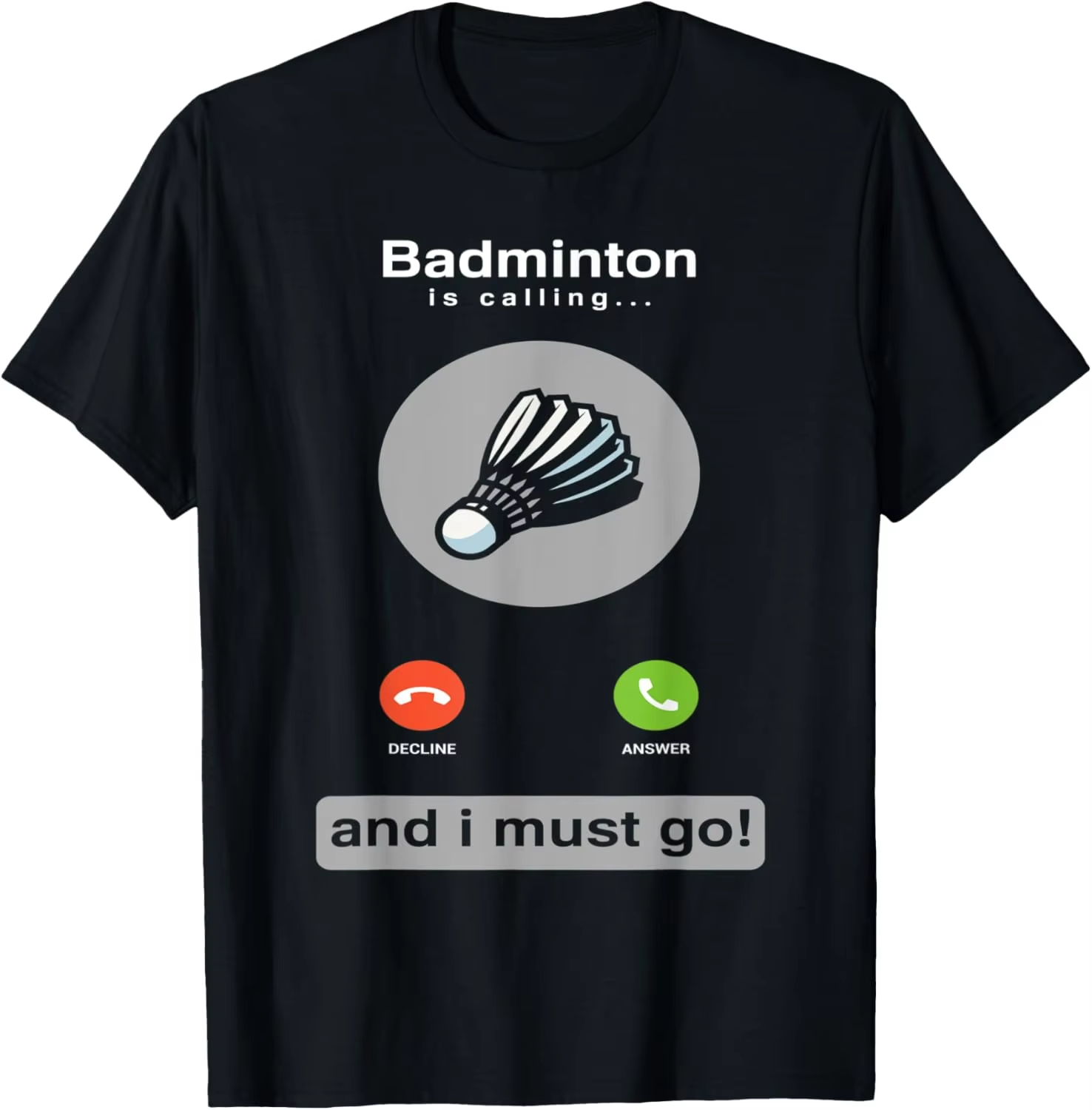 Badminton Is Calling - Grappig badminton shirt badminton bellen citaat