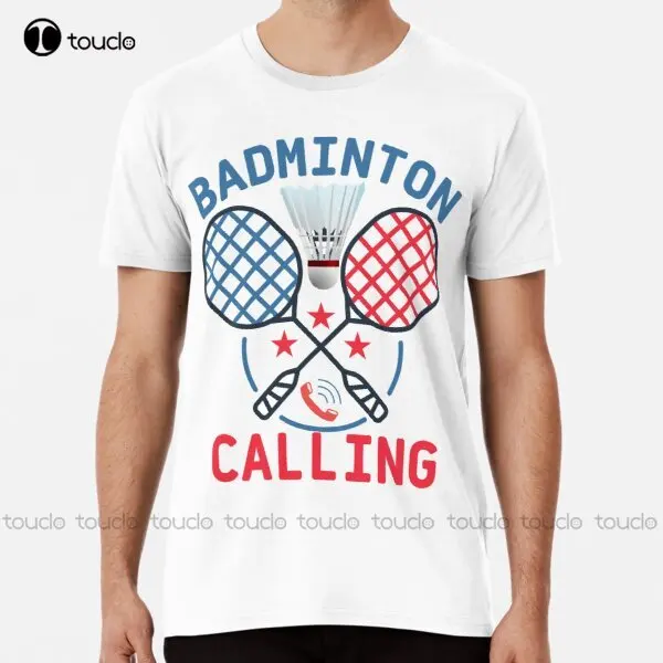 Badminton Is Calling - Nieuwe Badminton Calling Premium T-shirt T-shirts